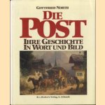 Die Post: ihre Geschichte in Wort und Bild
Gottfried North
€ 5,00