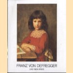Franz von Defregger und sein Kreis door diverse auteurs
