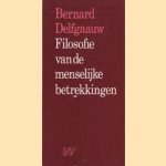 Filosofie van de menselijke betrekkingen
Bernard Delfgaauw
€ 5,00 Filosofie van de menselijke betrekkingen
Bernard Delfgaauw
€ 5,00