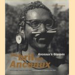 De bril van Anceaux: volkskundige fotografie vanaf 1860 door Linda Roodenburg