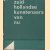 Zuid-Hollandse kunstenaars van nu. Ter gelegenheid van de ingebruikneming van het provinciehuis
diverse auteurs
€ 6,00 Zuid-Hollandse kunstenaars van nu. Ter gelegenheid van de ingebruikneming van het provinciehuis
diverse auteurs
€ 6,00
