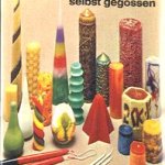 Bunte Kerzen selbst gegossen
diverse auteurs
€ 5,00