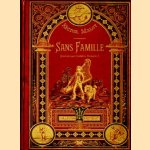 Sans Famille
Hector Malot
€ 19,00 Sans Famille
Hector Malot
€ 19,00