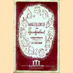 Marjolijntje in Sprookjesland. Kinderoperette in 3 bedrijven
Jo Mulder
€ 5,00 Marjolijntje in Sprookjesland. Kinderoperette in 3 bedrijven
Jo Mulder
€ 5,00