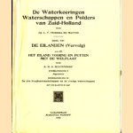 De Waterkeeringen, Waterschappen en Polders van Zuid-Holland deel VII-I De Eilanden (vervolg) afd. III: Het eiland Voorne en Putten met de Welplaat. Onderafdeling I Algemeen en Onderafdeling II De drie Hoogheemraadschappen en de overige waterschappen
Jhr. L.F. Teixeira de Mattos e.a.
€ 56,00 De Waterkeeringen, Waterschappen en Polders van Zuid-Holland deel VII-I De Eilanden (vervolg) afd. III: Het eiland Voorne en Putten met de Welplaat. Onderafdeling I Algemeen en Onderafdeling II De drie Hoogheemraadschappen en de overige waterschappen
Jhr. L.F. Teixeira de Mattos e.a.
€ 56,00