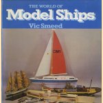 The world of model ships door V. E. Smeed