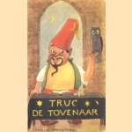 Truc de Tovenaar
W. Vaarzon Morel
€ 56,00
