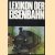 Lexikon der Eisenbahn
H.J. Kirsche
€ 10,00 Lexikon der Eisenbahn
H.J. Kirsche
€ 10,00