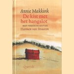 De Kist Met Het Hangslot door Annie Makkink