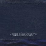 Connecting Dreams: 160 feet below sea level in South Korea (incl. DVD)
diverse auteurs
€ 15,00