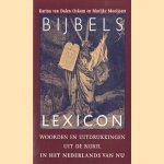 Bijbels lexicon: woorden en uitdrukkingen uit de bijbel in het Nederlands van nu
Karina van Dalen-Oskam
€ 5,00