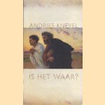 Is het waar?
Andries Knevel
€ 5,00