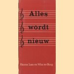 Alles wordt nieuw, deel I
Hanna Lam
€ 5,00 Alles wordt nieuw, deel I
Hanna Lam
€ 5,00