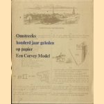 Omstreeks honderd jaar geleden op papier. Een Corvey model Een lichtvaardige en volkomen onverantwoorde bespiegeling van wat er een eeuw geleden zoal aan drukwerk werd gemaakt, op schrift gesteld en van te hooi en te gras verzamelde afbeeldingen voorzien door A. Nonymus