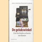 De gelukswinkel: over het binden en boeien van klanten
Paul Postma
€ 5,50 De gelukswinkel: over het binden en boeien van klanten
Paul Postma
€ 5,50