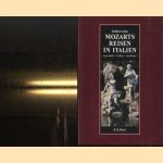 Mozarts Reisen in Italien door Rudolph Angermüller