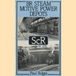 BR steam motive power depots, ScR
Paul Bolger
€ 6,00