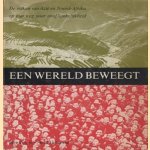 Een wereld beweegt. De volken van Azië en Noord-Afrika op hun weg naar onafhankelijkheid.
J. Romein
€ 7,50 Een wereld beweegt. De volken van Azië en Noord-Afrika op hun weg naar onafhankelijkheid.
J. Romein
€ 7,50