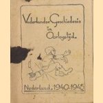 Vaderlandse Geschiedenis in Oorlogstijd. Nederland 1940-1945
diverse auteurs
€ 7,50 Vaderlandse Geschiedenis in Oorlogstijd. Nederland 1940-1945
diverse auteurs
€ 7,50