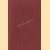 The Poetical Works of Elizabeth Barrett Browning. With Eight Original Engravings
Elizabeth Barrett Browning
€ 25,00 The Poetical Works of Elizabeth Barrett Browning. With Eight Original Engravings
Elizabeth Barrett Browning
€ 25,00