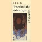 Psychiatrische verkenningen
P.J. Stolk
€ 5,00
