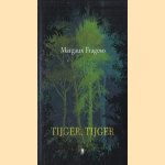Tijger, Tijger
Margaux Fragoso
€ 5,00 Tijger, Tijger
Margaux Fragoso
€ 5,00