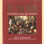 Europa. Geschiedenis van zijn bewoners
Jean-Baptiste Duroselle e.a.
€ 6,00