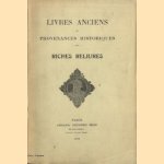 Livres Anciens de provenances historiques. Riches Reliures. Livres avec armoiries des Rois, Reines, Princes, Princesses, Favorites et Bibliophiles célèbres
Théophile Belin
€ 94,00 Livres Anciens de provenances historiques. Riches Reliures. Livres avec armoiries des Rois, Reines, Princes, Princesses, Favorites et Bibliophiles célèbres
Théophile Belin
€ 94,00