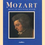 Mozart, mens en muzikaal genie door Wendy Thompson