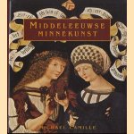 Middeleeuwse minnekunst. Ontwerpen en voorwerpen van begeerte
Michael Camille
€ 5.00