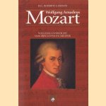 Wolfgang Amadeus Mozart: volledig overzicht van zijn leven en muziek door H.C. Robbins Landon