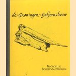 De Groninger Galjoensleeuw
diverse auteurs
€ 5,00