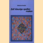 Zelf kleurige spellen maken
Katharina Zechlin
€ 5,00