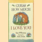 Guess how much i love you
Sam McBratney
€ 5,00 Guess how much i love you
Sam McBratney
€ 5,00