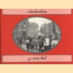 Amsterdam zo was het
G.A.M. de-Admiraal Regt
€ 5,00