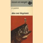 Vissen en vangen, alles over vliegvissen
P.L. Goedvolk
€ 5,00