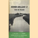 Noord-Holland II wad en polder. Hengelwater in Nederland. In de kop van Noord-Holland
A. Onck van e.a.
€ 5,00