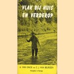 Vlak bij huis en verderop. Hengelen in Europa
A. Onck van e.a.
€ 5,00