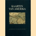 Kaarten van Amerika in de verzamelingen van de Koninklijke Bibliotheek Albert I door Hossam Elkhadem e.a.