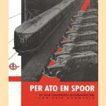 Per ATO en spoor : twintig jaren omstreden autobushistorie
Jan Erik Grunveld
€ 9,50 Per ATO en spoor : twintig jaren omstreden autobushistorie
Jan Erik Grunveld
€ 9,50