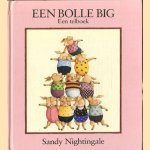 Een bolle big: een telboek
Sandy Nightingale
€ 5,00 Een bolle big: een telboek
Sandy Nightingale
€ 5,00