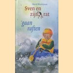 Sven en zijn rat gaan raften door Marit Nicolaysen