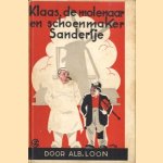 Klaas, de molenaar en schoenmaker Sandertje
Albert Loon
€ 5,00
