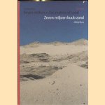 Zeven miljoen kuub zand Aanleg Ijburg - Seven Million Cubic Metres Of Sand
Allard Jolles e.a.
€ 11,00