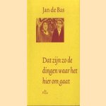 Dat zijn zo de dingen waar het hier om gaat
Jan de Bas
€ 5,00 Dat zijn zo de dingen waar het hier om gaat
Jan de Bas
€ 5,00