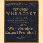Wie doodde Robert Prentice?
Dennis Wheatley e.a.
€ 22,50