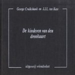De kinderen van den dronkaart
George Cruikshank
€ 5,00 De kinderen van den dronkaart
George Cruikshank
€ 5,00
