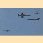F-104. De F-104 in de Koninklijke Luchtmacht
diverse auteurs
€ 5,00 F-104. De F-104 in de Koninklijke Luchtmacht
diverse auteurs
€ 5,00