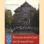 Bussum honderd jaar met de muziek mee
G.H.J. Holthuizen-Seegers
€ 5,00 Bussum honderd jaar met de muziek mee
G.H.J. Holthuizen-Seegers
€ 5,00