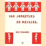 Van jongetjes en meisjes / Van meisjes en jongetjes
Rie Crameer
€ 5,00